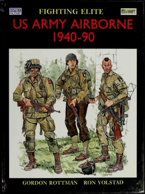 U.S. Army Airborne, 1940–90