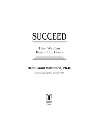 Succeed: How We Can Reach Our Goals