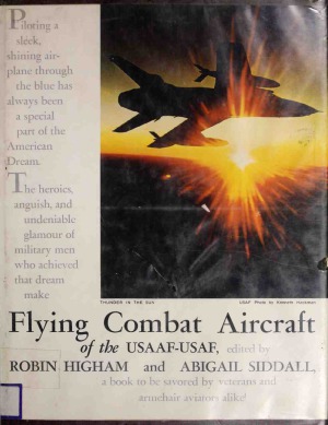 Flying Combat Aircraft of the USAAF-USAF
