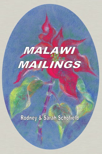 Malawi Mailings  Reflections on Missionary Life 2000 - 2003