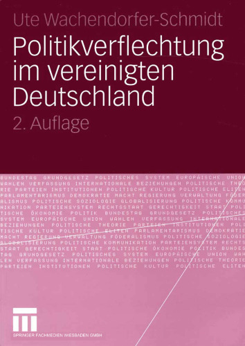 Politikverflechtung im vereinigten Deutschland