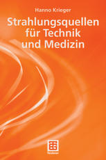 Strahlungsquellen für Technik und Medizin