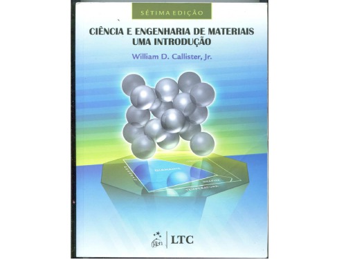 Ciência e Engenharia de Materiais Uma Introdução