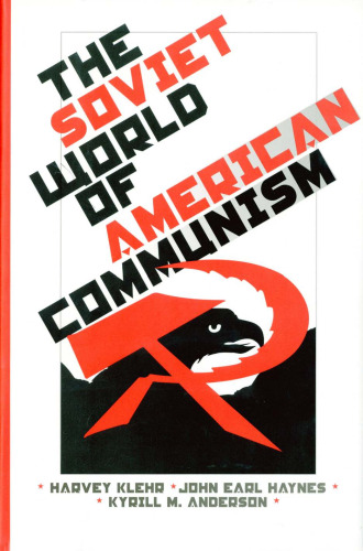 The Soviet world of American communism