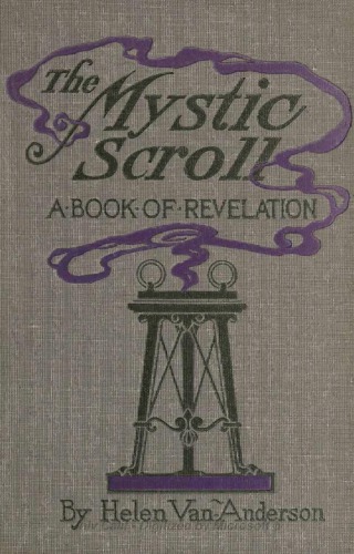 The mystic scroll a book of revelation