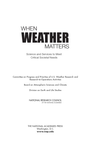 When Weather Matters  Science and Service to Meet Critical Socie