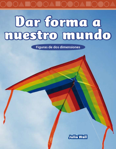 Dar forma a nuestro mundo (Shaping Our World)