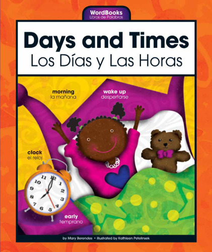 Days and Times/Los Dias y Las Horas