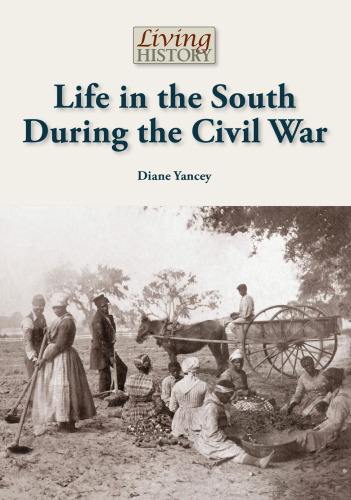 Life in the South During the Civil War