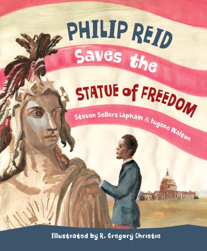 Philip Reid Saves the Statue of Freedom