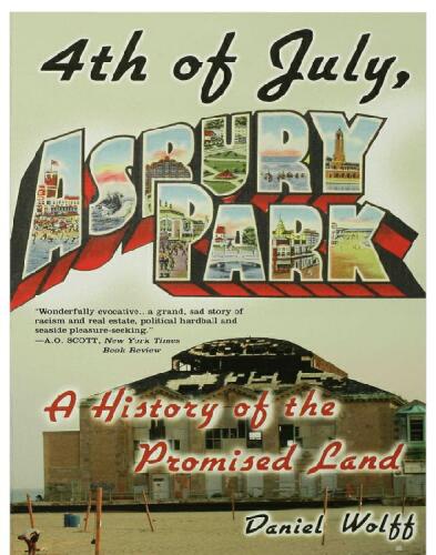 4th of July, Asbury Park. A History of the Promised Land