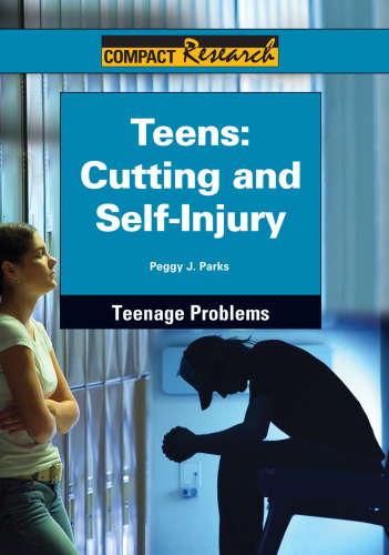 Teens: Cutting and Self-Injury