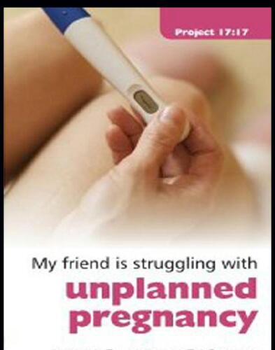 My Friend is Struggling with...Unplanned Pregnancy