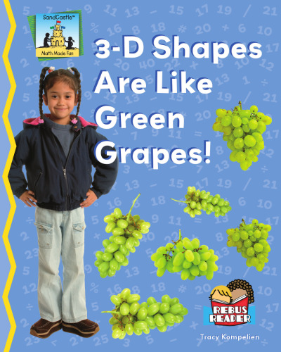 3-D Shapes Are Like Green Grapes!