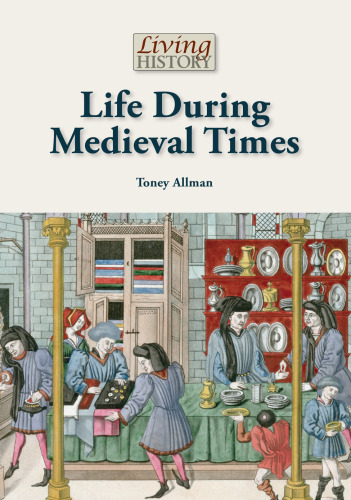 Life During Medieval Times