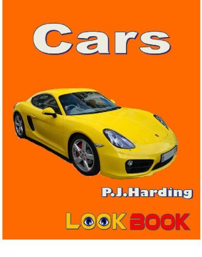 Cars. A LOOK BOOK Easy Reader