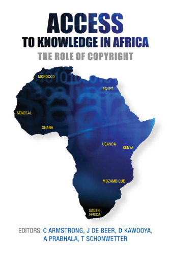 Access to Knowledge in Africa. The Role of Copyright