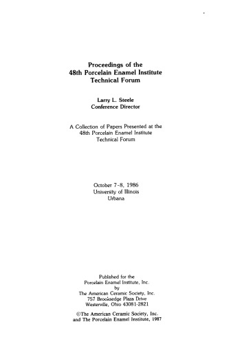 48th Porcelain Enamel Institute Technical Forum. Ceramic Engineering and Science Proceedings, Volume 8, Issue 5/6