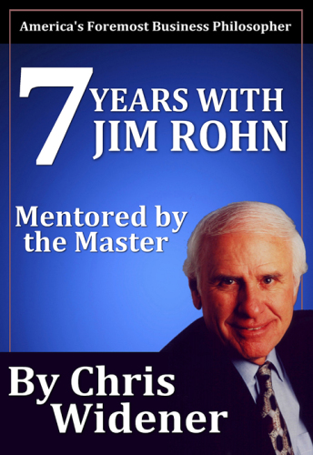 7 Years with Jim Rohn. Mentored by a Master