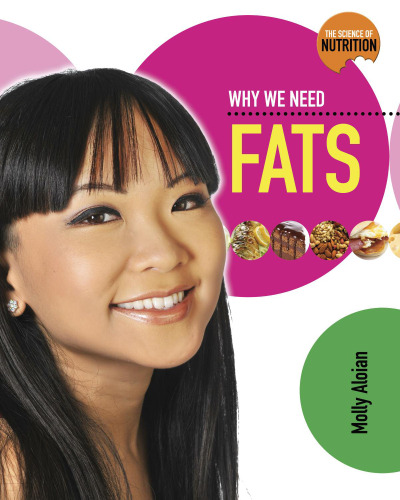 Why We Need Fats