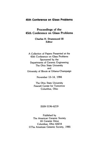 45th Conference on Glass Problems. Ceramic Engineering and Science Proceedings, Volume 6, Issue 3/4