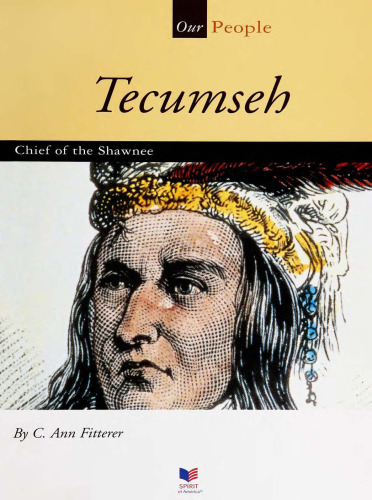 Tecumseh. Chief of the Shawnee