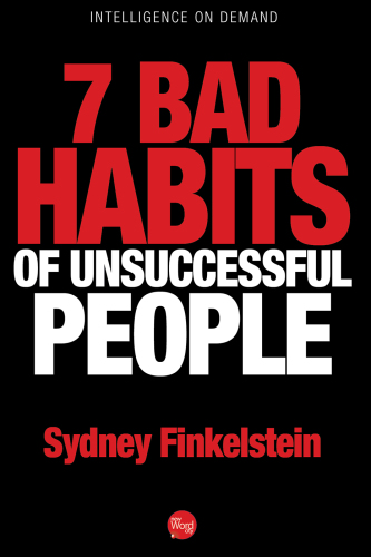 7 Bad Habits of Unsuccessful People