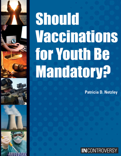 Should Vaccinations for Youth Be Mandatory?