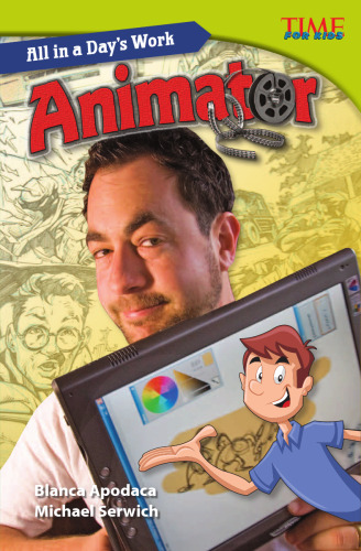 All in a Day's Work: Animator