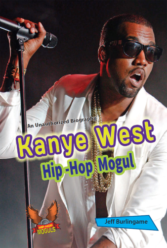 Kanye West. Hip-Hop Mogul