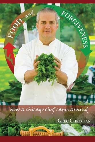 Food and Forgiveness. How a Chicago Chef Came Around