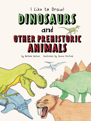 Dinosaurs and Other Prehistoric Animals