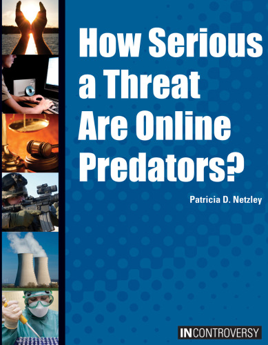 How Serious a Threat are Online Predators?