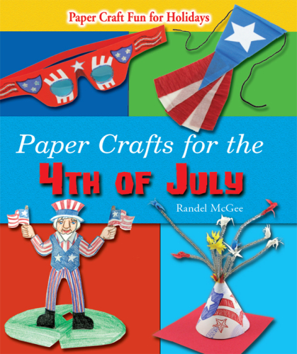 Paper Crafts for the 4th of July