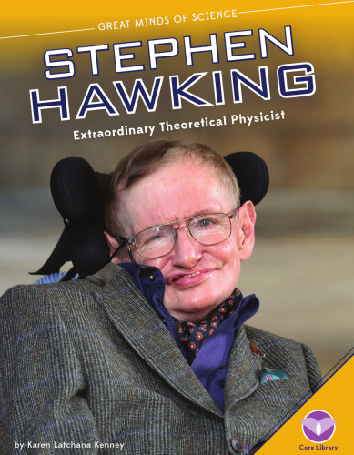 Stephen Hawking. Extraordinary Theoretical Physicist