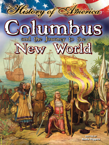 Columbus and the Journey to the New World