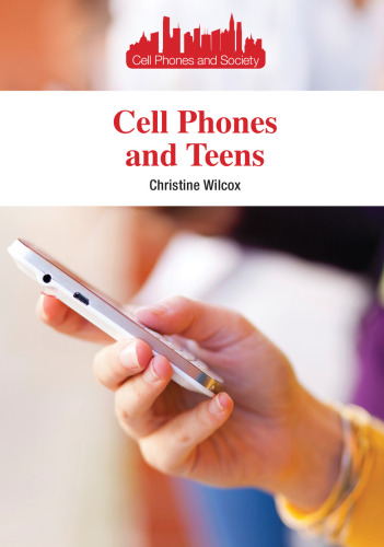 Cell Phones and Teens