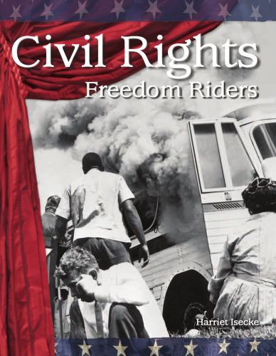 Civil Rights. Freedom Riders