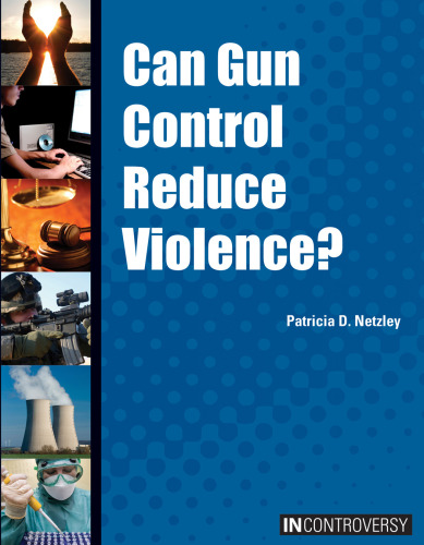 Can Gun Control Reduce Violence?