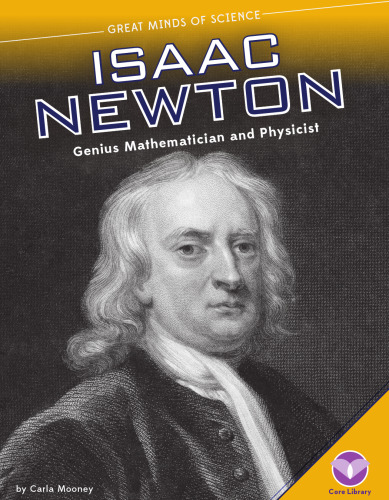 Isaac Newton. Genius Mathematician and Physicist