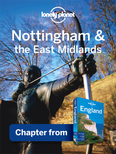 Nottingham & the East Midlands. Chapter from England Travel Guide Book