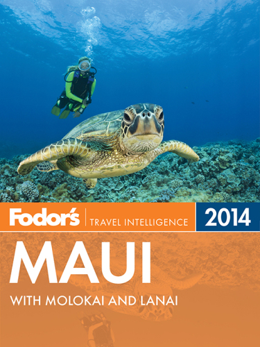 Fodor's Maui 2014. With Molokai and Lanai