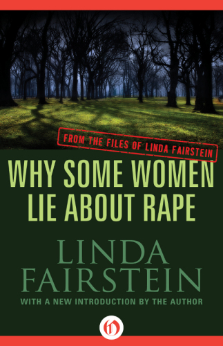 Why Some Women Lie About Rape