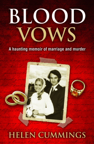 Blood Vows. A Haunting Memoir of Marriage and Murder