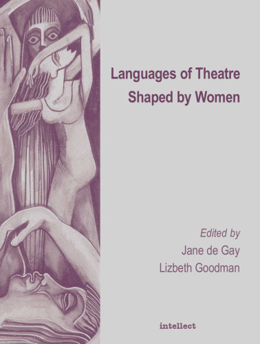 Languages of Theatre Shaped by Women