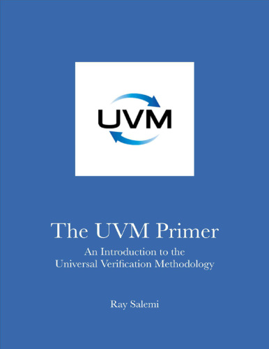 The UVM Primer: An Introduction to the Universal Verification Methodology