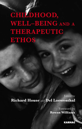 Childhood, well-being and a therapeutic ethos