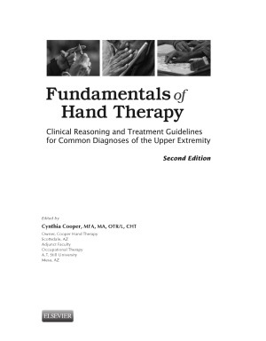 Fundamentals of Hand Therapy  Clinical Reasoning and Treatment Guidelines for Common Diagnoses of the Upper Extremity, 2nd edition