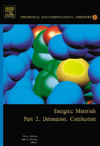 Energetic Materials: Detonation, Combustion