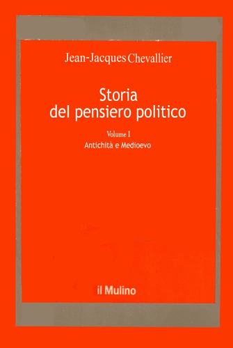 Storia del pensiero politico. Vol. 1: Antichità e medioevo